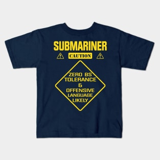 Submariner Warning Kids T-Shirt